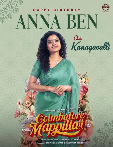 Anna Ben plays Kanagavalli in Tamil rom-com 'Coimbatore Mapillai'