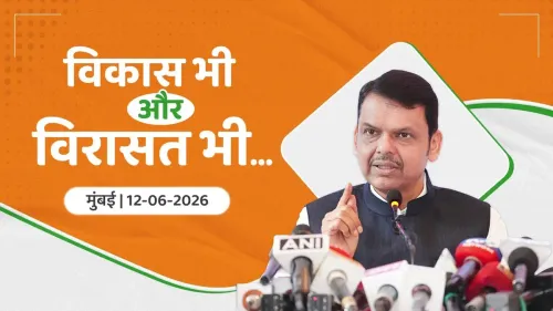 CM Fadnavis Hails Modi's 'Vikas aur Virasat' Vision at Mumbai Presser