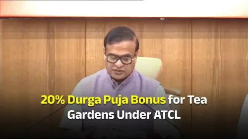 CM Himanta Approves 20% Durga Puja Bonus for ATCL Tea Workers