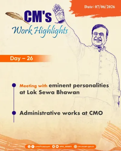 CM Himanta Biswa Sarma's Day 26 Work Highlights Shared by CMO Assam