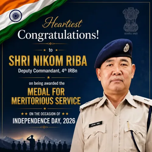 CM Pema Khandu Congratulates Nikom Riba on President's Police Medal