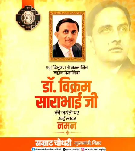 CM Samrat Choudhary Pays Tribute to Dr. Vikram Sarabhai