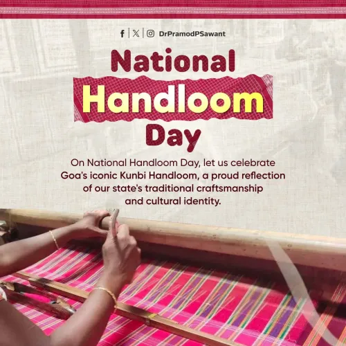 CM Sawant champions Goa's Kunbi Handloom on National Handloom Day