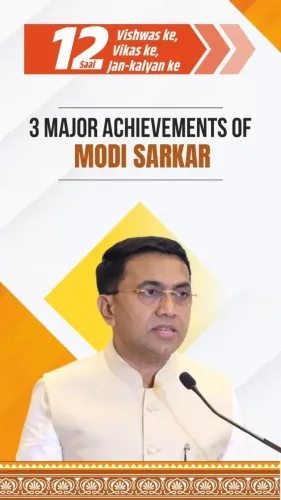 CM Sawant hails Modi's 12 years: Article 370, terror, Ram Mandir