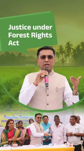 CM Sawant Highlights Goa's Forest Rights Act Land Sanad Drive