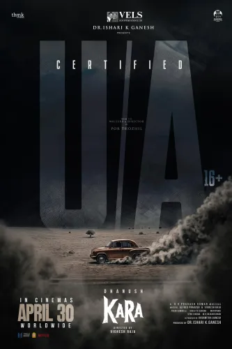 Exciting News: Dhanush's 'Kara' Receives U/A Certification for Release