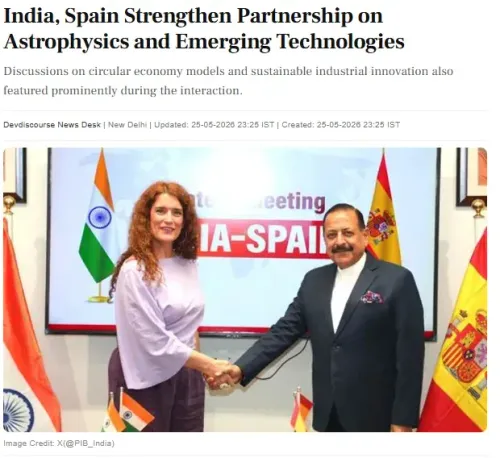 Dr. Jitendra Singh Highlights India-Spain Ties on Astrophysics