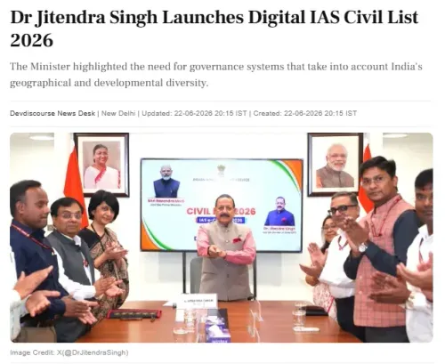 Dr. Jitendra Singh Launches Digital IAS Civil List 2026