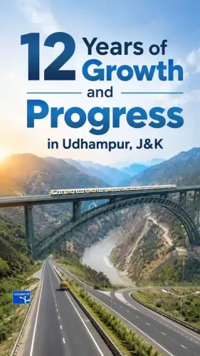 Dr. Jitendra Singh marks 12 years of Udhampur's transformation