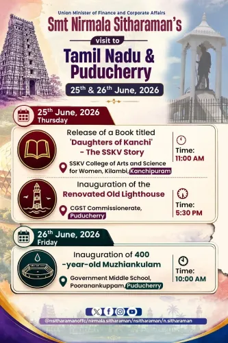FM Sitharaman to Visit Tamil Nadu & Puducherry on June 25-26