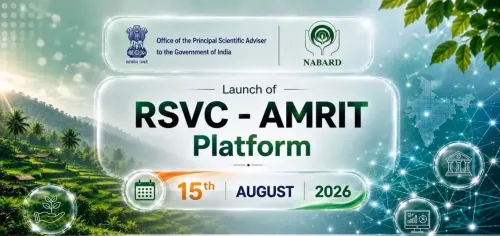 RSVC-AMRIT platform launched to bridge rural needs and technology on Independence Day