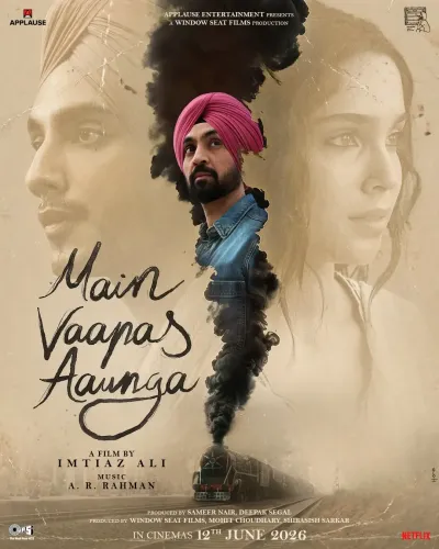 First Look Revealed for Imtiaz Ali's 'Main Vaapas Aaunga' Starring Diljit Dosanjh