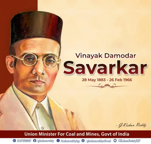 Kishan Reddy pays tribute to Veer Savarkar on Janm Jayanti