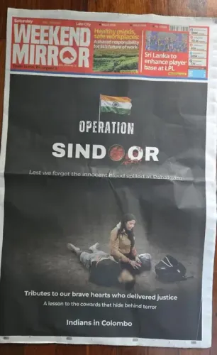 Lankan newspapers carry front-page tributes for Pahalgam terror attack victims, honour 'Op Sindoor'