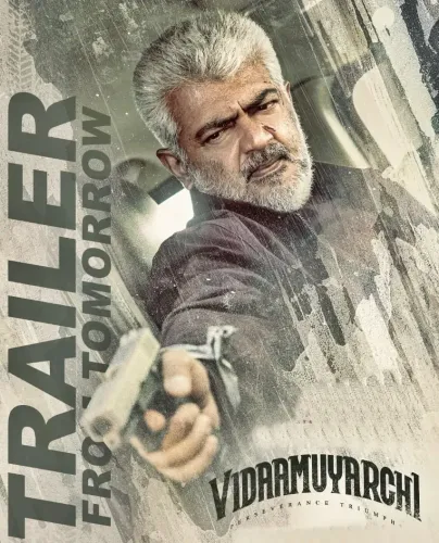 Lyca Unveils Vidaa Muyarchi Trailer Tonight; Speculations About New Release Date Ignite