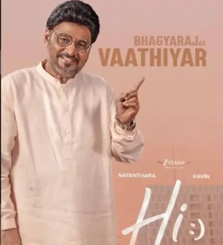 Nayanthara-Kavin film 'Hi' reveals Bhagyaraj's role; releases Aug 28