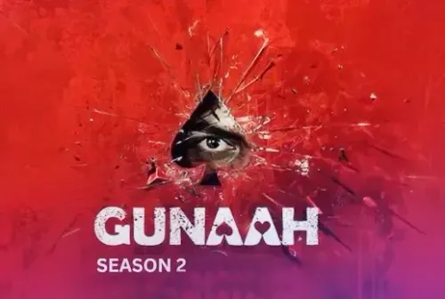 Season 2 of OTT Series ‘Gunaah’ Premieres on January 3rd