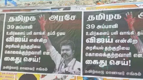 Why Are Posters Demanding Vijay's Arrest Emerging in Karur After the Stampede Tragedy?