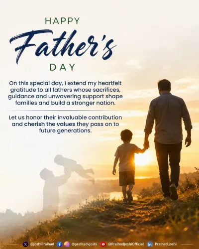 Pralhad Joshi Shares Father's Day Message, Reflects on Fatherhood