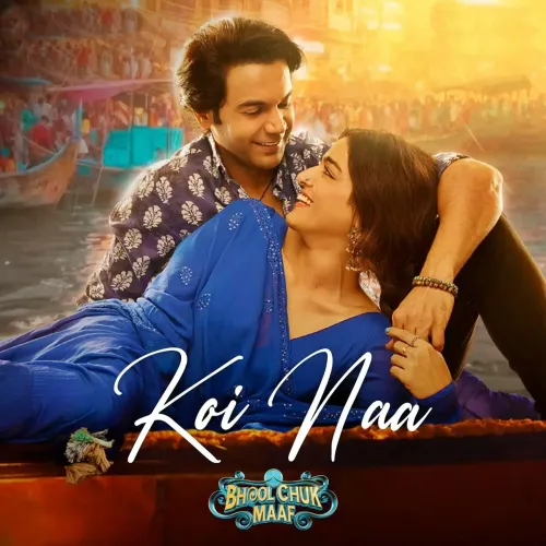 Rajkummar and Wamiqa Ignite the Screen with Chemistry in 'Koi Naa' from 'Bhool Chuk Maaf'
