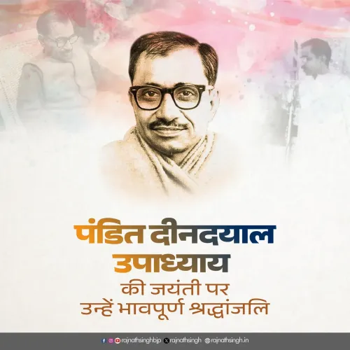 Rajnath Singh pays tribute to Deendayal Upadhyay on birth anniversary