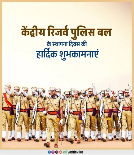 Sachin Pilot Greets CRPF on Raising Day