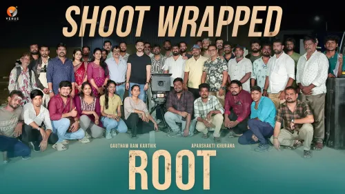 Has the shooting of Gautham Ram Karthik’s 'ROOT' wrapped up?