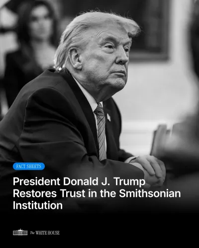 Trump Moves to Restore Smithsonian's Heritage Mission