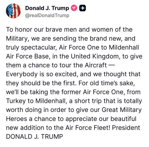 Trump Sends New Air Force One to UK Base to Honor Troops