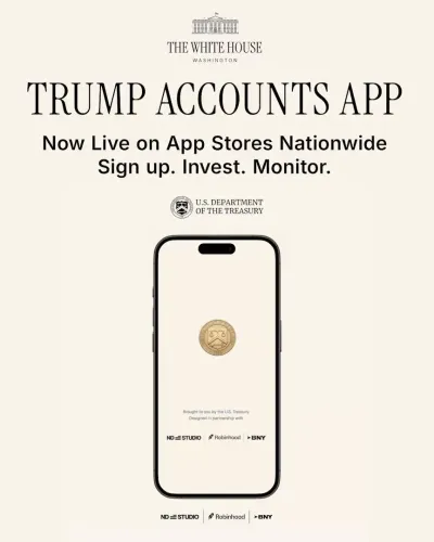 White House Launches Trump Accounts App Ahead of July 4th