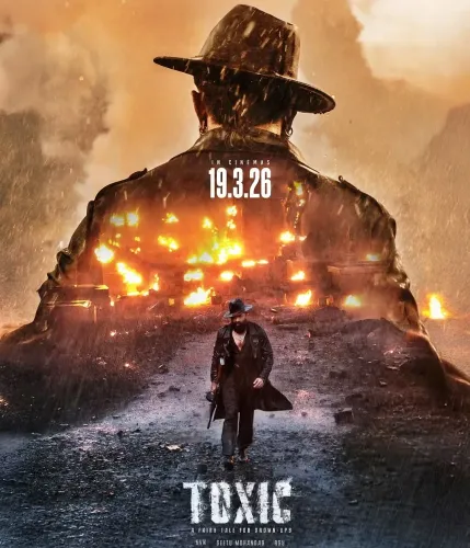 Yash's Film ‘Toxic: A Fairy Tale for Adults’ Set to Release Worldwide on March 26, 2026