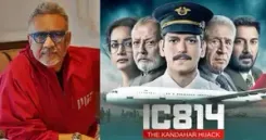 Anubhav Sinha calls 'IC 814: The Kandahar Hijack', a story of human resilience