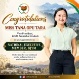Arunachal's Tana Opu Tara Elevated to BJYM National Executive
