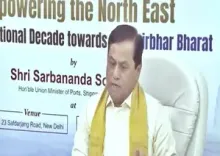 Budget of Northeast increased by 300 per cent in last one decade: Sarbananda Sonowal