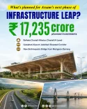 CM Himanta Announces ₹17,235 Cr Connectivity Push for Assam