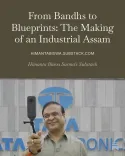 CM Himanta Charts Assam's Shift From Bandhs to Industry