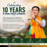 CM Pema Khandu Marks a Decade of Progress in Arunachal