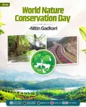 Gadkari calls for collective action on World Nature Conservation Day