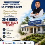 Goa CM Sawant to Lay Foundation for 20-Bed PHC at Mormugao