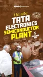 Gujarat CM Reviews Tata Electronics Semiconductor Fab at Dholera