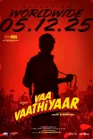 When Will Karthi's ‘Vaa Vaathiyaar’ Be Released?