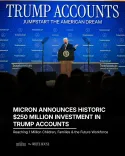 Micron Technology Announces Major Investment in Trump Accounts