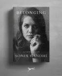 सोनिया गांधी की किताब 'बिलॉन्गिंग' छापने से पेंगुइन इंडिया का इनकार, 'पिंजरे का परिंदा' बोलीं सोनिया