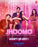 'Jhoomo' from Don't Be Shy: Saahel and Jonita Gandhi unite for Prime Video's first track