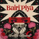 Shreya Ghoshal's new 'Bairi Piya' is a full-circle return to her Bollywood debut
