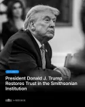 Trump Moves to Restore Smithsonian's Heritage Mission
