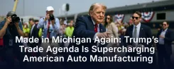 Trump's Trade Agenda Fuels US Auto Manufacturing Revival
