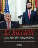 White House: $1.6B California Healthcare Fraud Scheme Busted