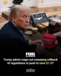 White House Claims $1 Trillion in Regulatory Cuts for Americans