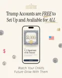 White House Launches 'Trump Accounts' With $1,000 for Newborns